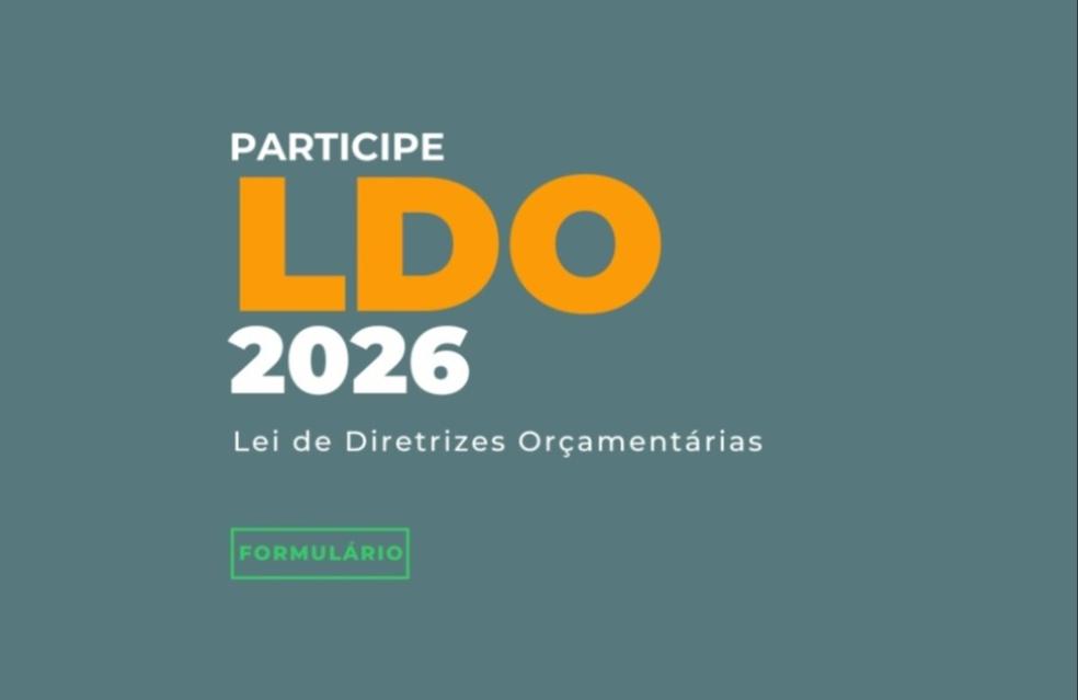 Formulário: Elaboração de planejamento exercício 2026 LDO E LOA.